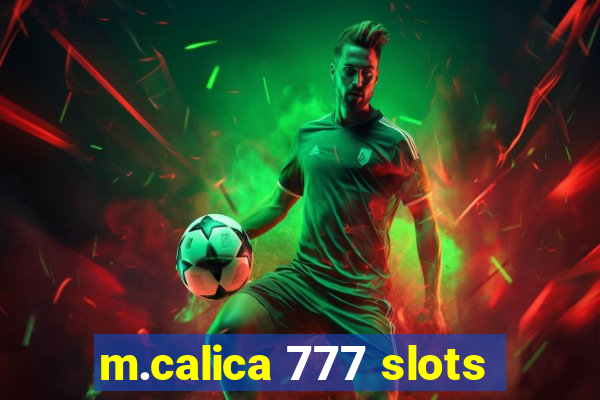 m.calica 777 slots